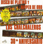 Los Chalchaleros: Disco de Platino y Nipper de Oro: 30th - CD