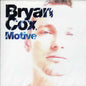 Bryan Cox: Motive - CD