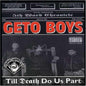 Geto Boys: Death Do Us Part - CD