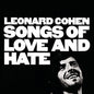 Leonard Cohen: Songs of Love & Hate - CD