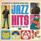 Various Artists: Golden Age Of American Popular Music: The Jazz Hits - From The Hot 1001958-1966 - CD