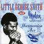 Little George Smith: Harmonica Ace - CD