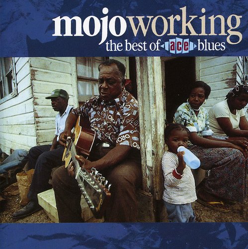 Various Artists: Mojo Working: Best of Ace Blues / Various - CD