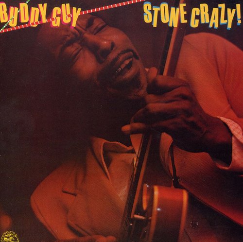 Buddy Guy: Stone Crazy - CD