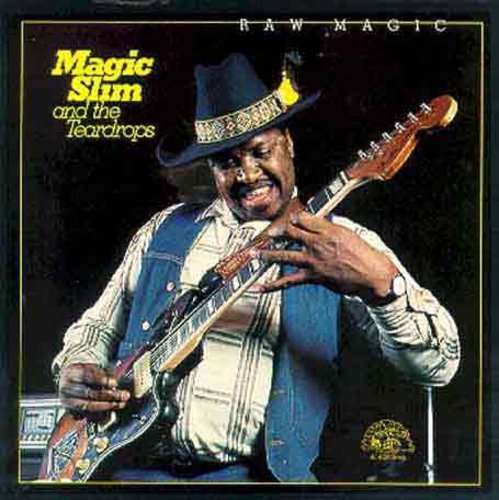 Magic Slim & Teardrops: Raw Magic - CD