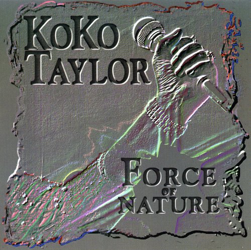 Koko Taylor: Force of Nature - CD
