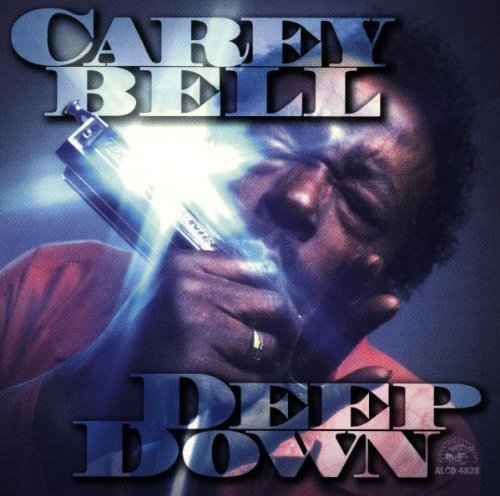 Carey Bell: Deep Down - CD