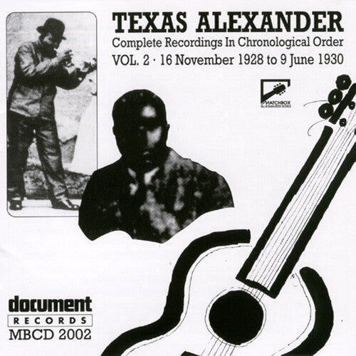 Texas Alexander: Complete Recorded Works 1927-1950 Vol. 2 (1928-1930) - CD