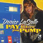 Denise LaSalle: Pay Before You Pump - CD