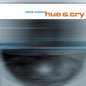 Hue & Cry: Next Move - CD