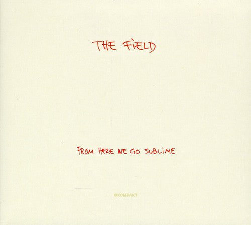 The Field: From Here We Go Sublime - CD