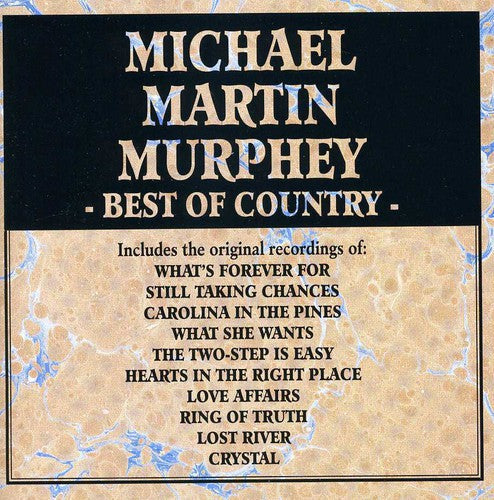 Michael Martin Murphey: Best of Country - CD