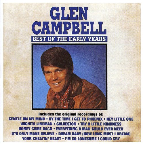 Glen Campbell: Best of the Early Years - CD