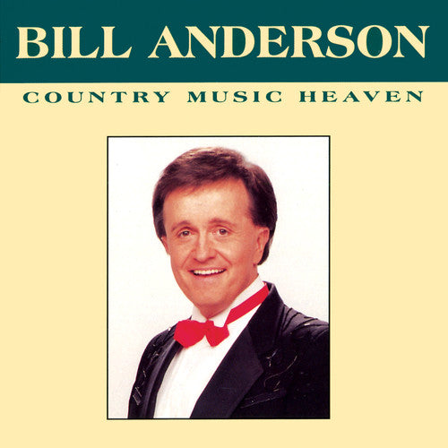 Bill Anderson: Country Music Heaven - CD
