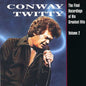 Conway Twitty: Final Recordings of His Greatest Hits 2 - CD