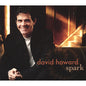 David Howard: Spark - CD