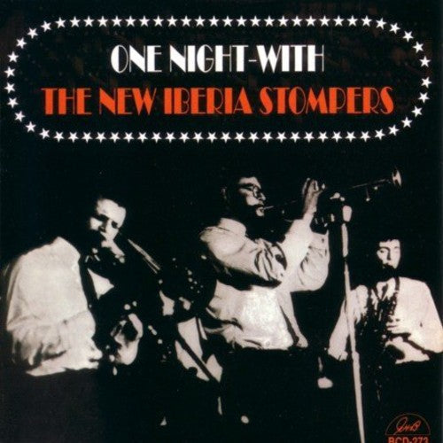 The New Iberia Stompers: One Night: With the New Iberia Stompers - CD