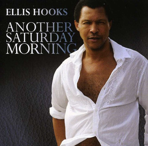 Ellis Hooks: Another Saturday Morning - CD