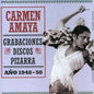 Carmen Amaya: Grabaciones Discos Pizarra 1948/50 - CD