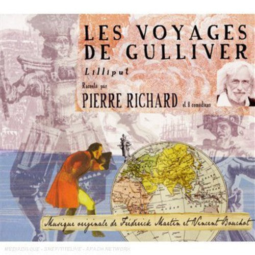 Pierre Richard: Les Voyages de Gulliver (D'apres Jonathan Swift) - CD
