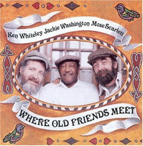 Scarlett, Washington & Whiteley: Where Old Friends Meet - CD