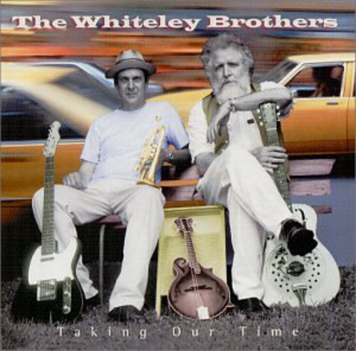 The Whiteley Brothers: Taking Our Time - CD