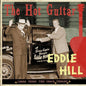 Eddie Hill: Hot Guitar-Gonna Shake This Shack Tonight - CD