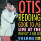 Otis Redding: Good to Me - VINYL