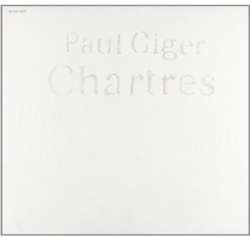 Paul Giger: Chartres - VINYL