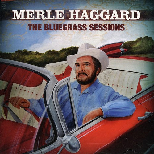 Merle Haggard: The Bluegrass Sessions - CD