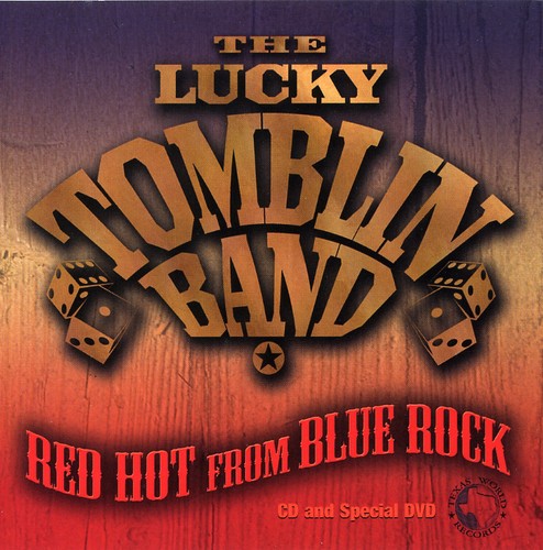 Lucky Tomblin Band: Red Hot from Blue Rock - CD