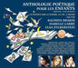 Carre, Isabelle / Brakni, Rachida / Zylberstein, Elsa: Anthologie Poetique Pour Les Enfants: 58 P'omes Sur La Nature, La Vie,L'amour - CD