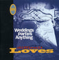 Weddings, Parties, Anything: Difficult Love - CD