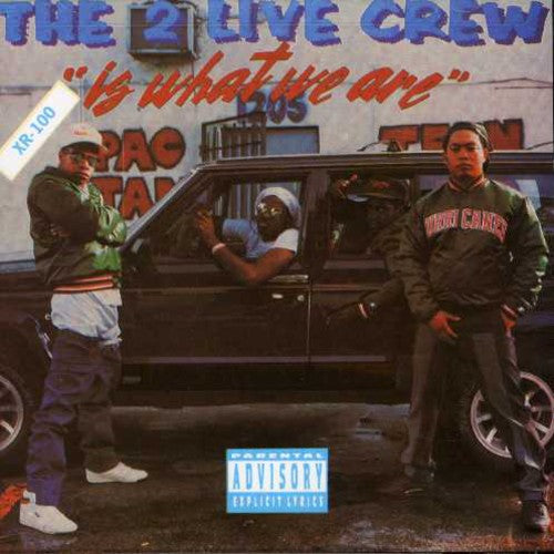 2 Live Crew: 2 Live Crew Is What We Are - CD
