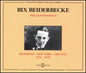 Bix Beiderbecke: Richmond-N.York-Chicago 1924-1930 - CD