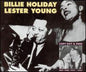 Holiday, Billie & Lester Young: Lady & Pres. 1937-1941 - CD