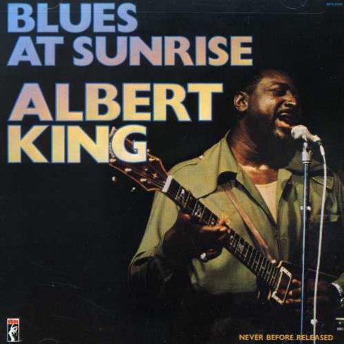 Albert King: Blues at Sunrise - CD