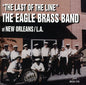 Eagle Brass Band: The Last Of The Line - CD