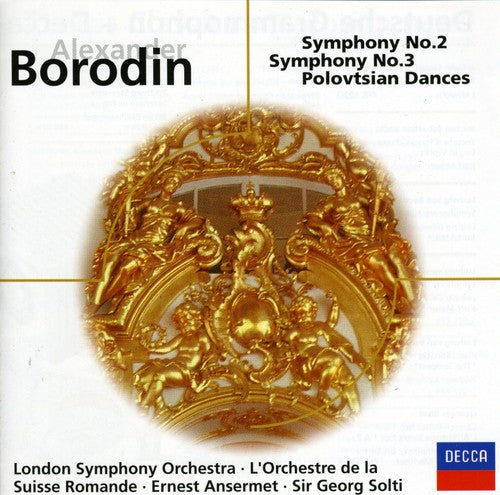 Borodin / Solti / Ansermet / Lso: Symphonies 2 & 3 Polovtsian Dances - CD