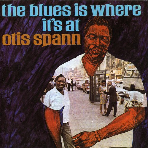 Otis Spann: Blues Is Where It's at - CD