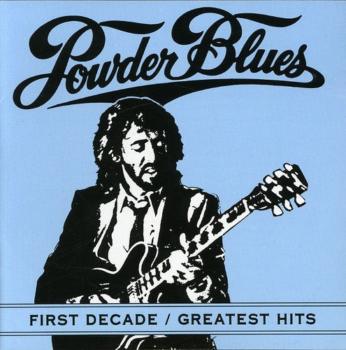 Powder Blues Band: First Decade: Greatest Hits - CD