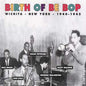 Various Artists: Birth of Bop - CD