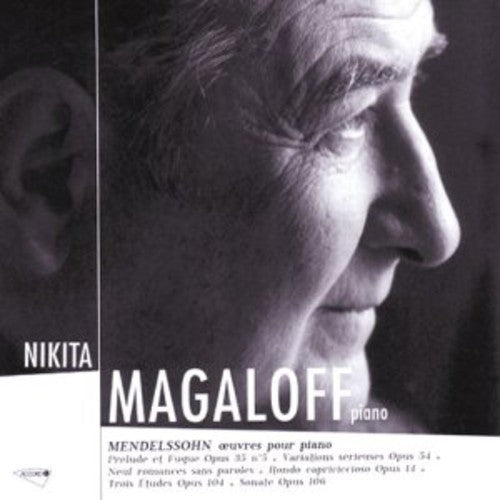 Nikita Magaloff: Mendelssohn : Works for Piano - CD