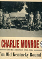 Charlie Monroe: I'm Old Kentucky Bound-His Recordings 1938-1956 - CD