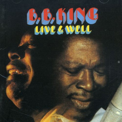 B.B. King: Live & Well - CD