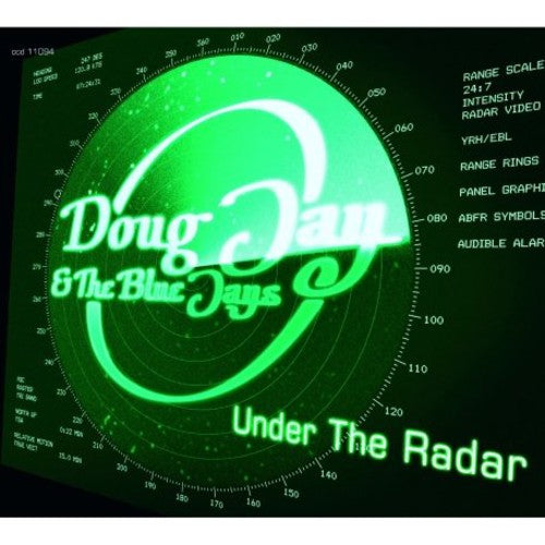 Doug Jay & the Blue Jays: Under the Radar - CD