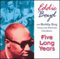 Eddie Boyd: Five Long Years - CD