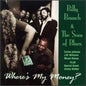 Billy Branch & Sons of Blues: Where's My Money - CD