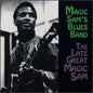 Magic Sam Blues Band: Late Great Magic Sam - CD