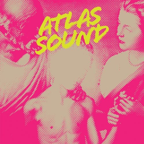 Atlas Sound: Let The Blind Lead Those Who Can See But Cannot Feel - CD